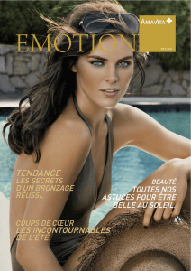 Amavita magazine émotion été 2011, Le Soleil, oui, mais en toute impunité !
